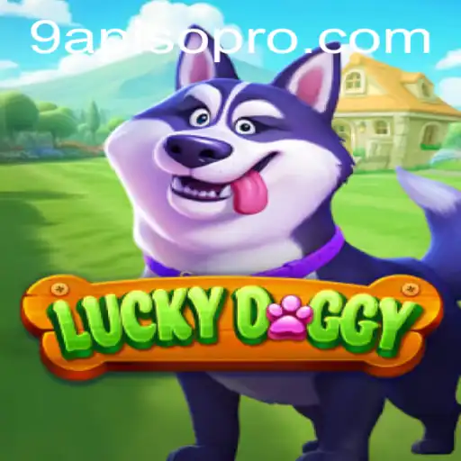 Discover the Thrills of LuckyDoggy: A Captivating New Game and Its Intriguing '9a Piso' Feature